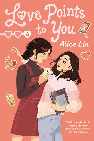 Love Points to You - Alice Lin - Delacorte Romance