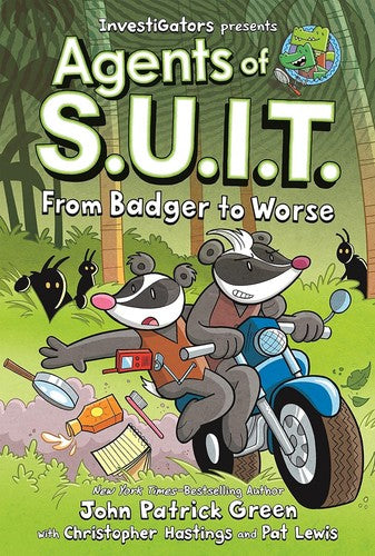 Investigators: Agents of S.U.I.T.: From Badger to Worse - John Patrick Green - First Second