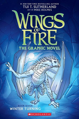 Winter Turning: A Graphic Novel (Wings of Fire Graphic Novel #7): Volume 7 - Tui T Sutherland - Graphix