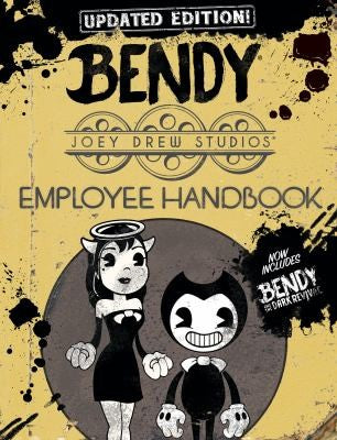 Joey Drew Studios Updated Employee Handbook: An Afk Book (Bendy) - Scholastic - Afk