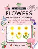Drawing Class: Flowers and Friends in the Garden: Learn to Draw with Simple Shapes and Online Tutorials - Access Video Tutorials for 60 Drawings Via Q - Heegyum Kim - Quarry Books