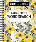 Brain Games - Large Print Word Search (Floral) - Publications International Ltd - Publications International, Ltd.