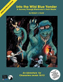 Into the Wild Blue Yonder: A Journey Through Blackmoor's Dark Realm - Robert J Kuntz - Fellowship of the Thing Ltd