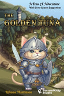 The Golden Tuna: A D20 5E Adventure With Cross-System Suggestions - Rihana Martinson - Purrnelkitty Studio