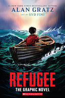 Refugee: The Graphic Novel - Alan Gratz - Graphix