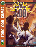 The Sun Stone Ado 5E - Rhiannon Louve - Frog God Games