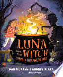 Luna and the Witch Throw a Halloween Party - Aubrey Plaza - Viking Books for Young Readers
