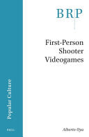 First-Person Shooter Videogames - Alberto Oya - Brill