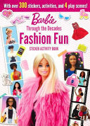 Barbie: Fashion Fun Stickers and Activities: Through the Decades - Maggie Fischer - Studio Fun International