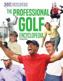 Professional Golf Encyclopedia - Corbu Stathes - Encyclopedias