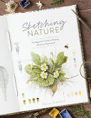 Sketching Nature: The Beginner's Guide to Keeping a Botanical Sketchbook - Dianne Sutherland - David & Charles
