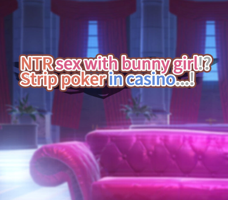 NTR sex with bunny girl!? Strip poker in casino...! PC Steam CD Key  REST OF THE WORLD BokiBoki Games - [Email/Instant Delivery]