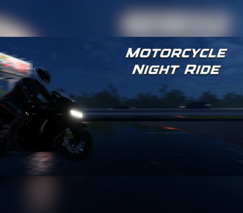 Motorcycle Night Ride PC Steam CD Key  REGION FREE  [Email/Instant Delivery]