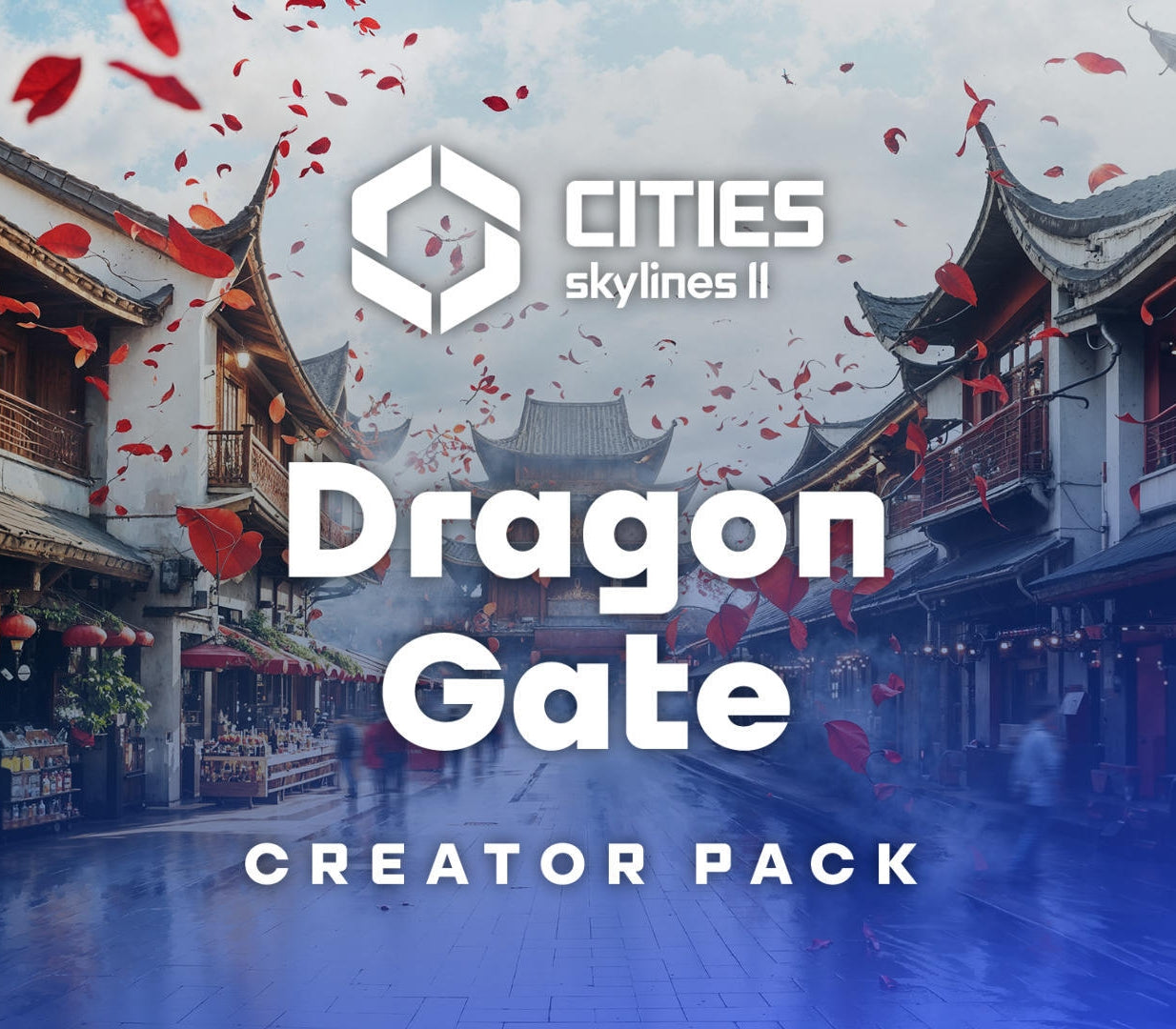 Cities: Skylines II - Creator Pack: Dragon Gate DLC EU PC Steam CD Key  EUROPE Paradox Interactive - [Email/Instant Delivery]
