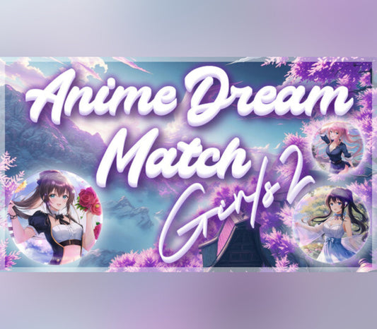 Anime Dream Match: Girls 2 PC Steam CD Key  REGION FREE Blender Games - [Email/Instant Delivery]