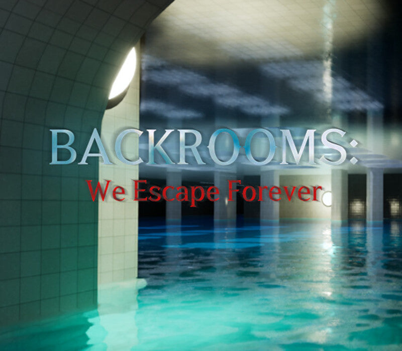 BACKROOMS: We Escape Forever PC Steam CD Key  REGION FREE Ziegler Studio - [Email/Instant Delivery]