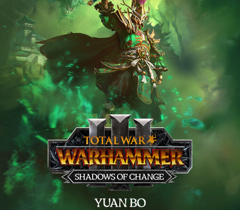 Total War: WARHAMMER III - Yuan Bo - Shadows of Change DLC EU PC Steam CD Key  EUROPE SEGA - [Email/Instant Delivery]