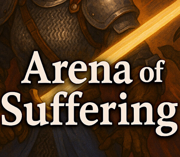 Arena of Suffering PC Steam CD Key  REGION FREE  [Email/Instant Delivery]