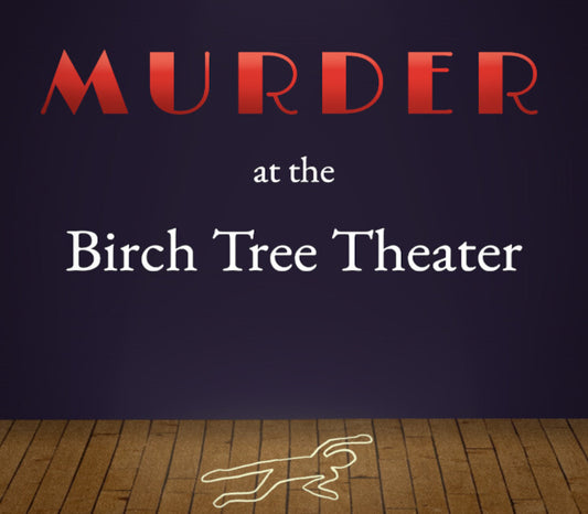 Murder at the Birch Tree Theater PC Steam CD Key  REGION FREE Crucible Juice Games - [Email/Instant Delivery]