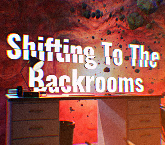 Shifting To The Backrooms PC Steam CD Key  REGION FREE Oopsome Games - [Email/Instant Delivery]