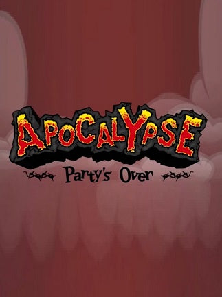 Apocalypse: Party's Over Steam Key GLOBAL   - Hoplon [Email/Instant Delivery]