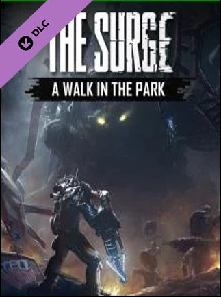 The Surge: A Walk in the Park DLC Steam Key GLOBAL   - Steam [Email/Instant Delivery]