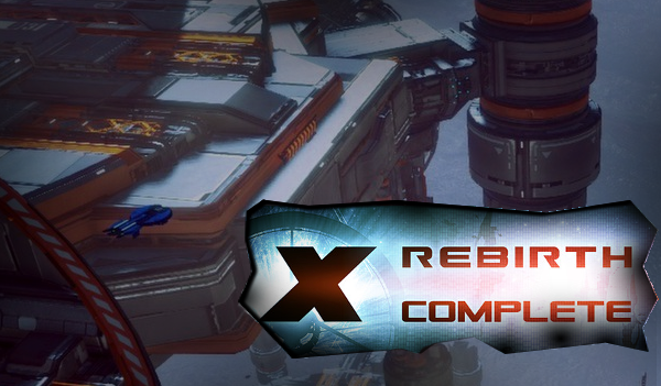 X Rebirth Complete Steam Key GLOBAL   - Egosoft [Email/Instant Delivery]