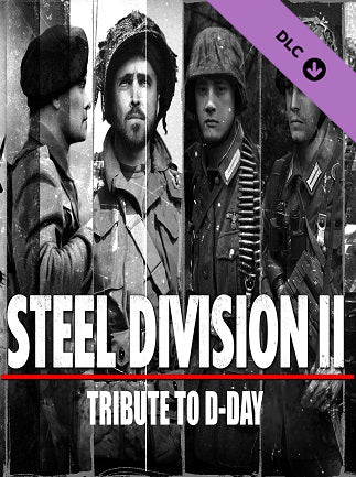Steel Division 2 - Tribute to D-Day Pack (PC) - Steam Key - GLOBAL   - Steam [Email/Instant Delivery]