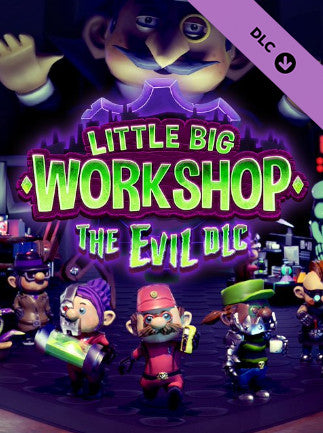 Little Big Workshop - The Evil DLC (PC) - Steam Key - GLOBAL   - Steam [Email/Instant Delivery]
