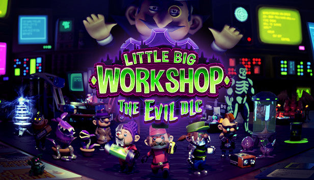 Little Big Workshop - The Evil DLC (PC) - Steam Key - GLOBAL   - Steam [Email/Instant Delivery]