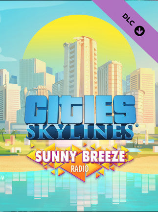 Cities: Skylines - Sunny Breeze Radio (PC) - Steam Key - GLOBAL   - Steam [Email/Instant Delivery]