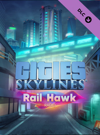Cities: Skylines - Rail Hawk Radio (PC) - Steam Key - EUROPE   - Steam [Email/Instant Delivery]