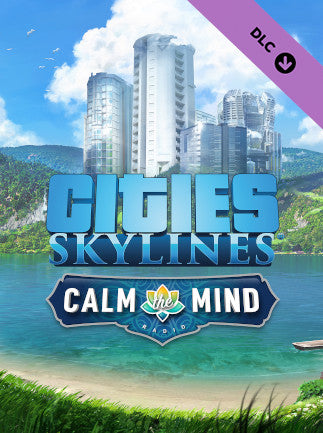 Cities: Skylines - Calm The Mind Radio (PC) - Steam Key - GLOBAL   - Steam [Email/Instant Delivery]