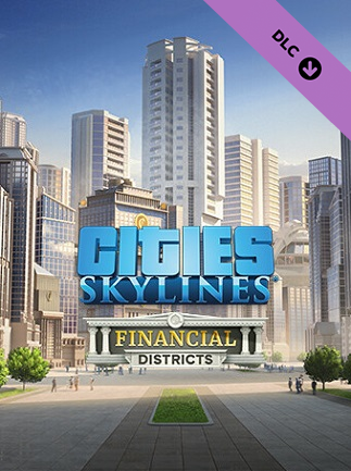 Cities: Skylines - Financial Districts (PC) - Steam Key - GLOBAL   - Steam [Email/Instant Delivery]