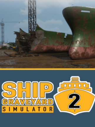 Ship Graveyard Simulator 2 (PC) - Steam Key - GLOBAL   - Steam [Email/Instant Delivery]