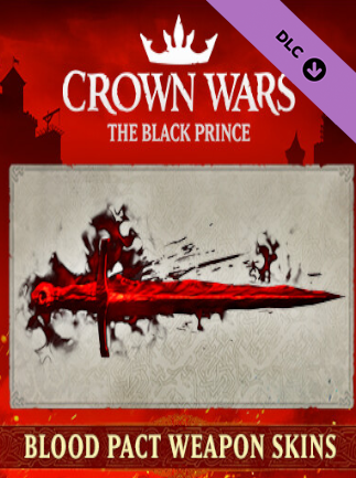Crown Wars: The Black Prince - Blood Pact Weapon Skins (PC) - Steam Key - GLOBAL   - Steam [Email/Instant Delivery]