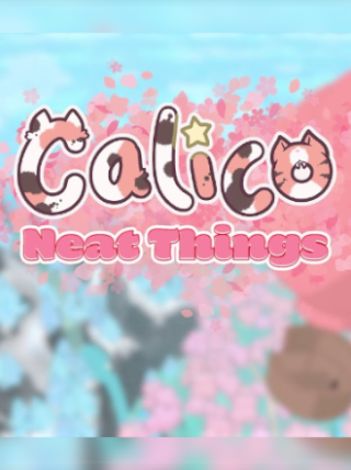 Calico: Neat Things (PC) - Steam Key - GLOBAL   - Whitethorn Games [Email/Instant Delivery]