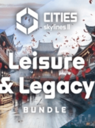 Cities: Skylines II - Leisure & Legacy Bundle (PC) - Steam Key - GLOBAL   - Steam [Email/Instant Delivery]
