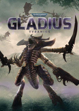 Warhammer 40000 Gladius Tyranids Steam Global   - Steam [Email/Instant Delivery]