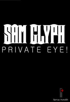 Sam Glyph: Private Eye! Steam Key GLOBAL   - Narrow Monolith [Email/Instant Delivery]