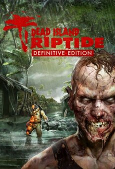 Dead Island: Riptide | Definitive Edition (PC) - Steam Gift - GLOBAL   - Deep Silver [Email/Instant Delivery]