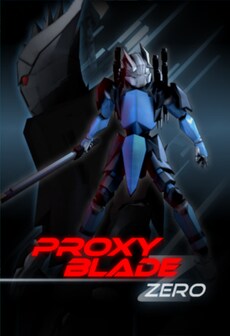 Proxy Blade Zero Steam Key GLOBAL   - DragonSix [Email/Instant Delivery]