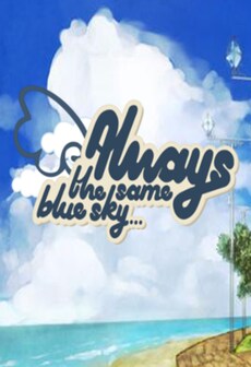 Always The Same Blue Sky... Steam Key GLOBAL   - NeoNight [Email/Instant Delivery]