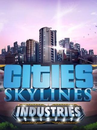 Cities: Skylines - Industries Steam Key GLOBAL   - Steam [Email/Instant Delivery]