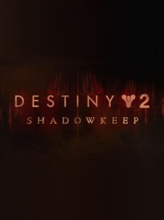 Destiny 2: Shadowkeep Standard Edition - Steam - Key EUROPE   - Steam [Email/Instant Delivery]