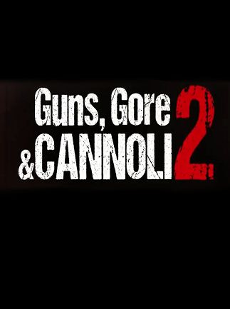 Guns, Gore and Cannoli 2 Steam Key GLOBAL   - Crazy Monkey Studios [Email/Instant Delivery]