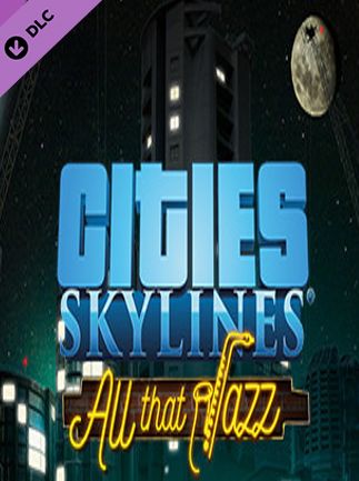 Cities: Skylines - All That Jazz Key Steam GLOBAL   - Paradox Interactive [Email/Instant Delivery]