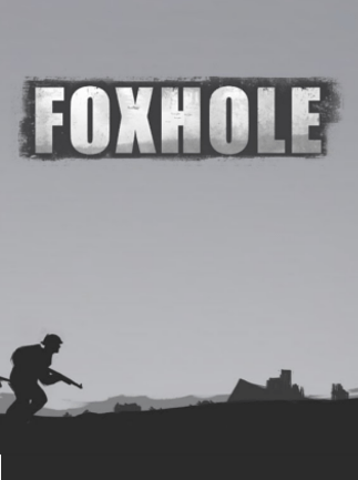 Foxhole Steam Key GLOBAL   - Steam [Email/Instant Delivery]
