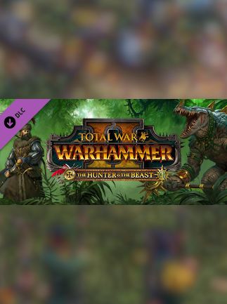 Total War: WARHAMMER II - The Hunter & The Beast Steam Key GLOBAL   - Steam [Email/Instant Delivery]