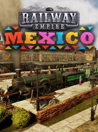 Railway Empire - Mexico Steam Key GLOBAL   - Steam [Email/Instant Delivery]